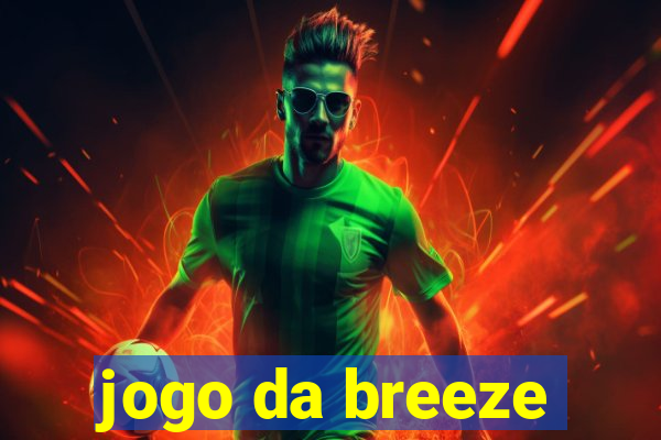 jogo da breeze